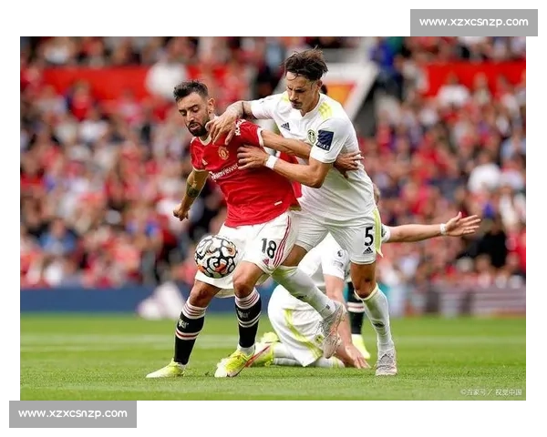 皇马对阵曼联焦点大战解析豪门底蕴与战术博弈历史恩怨球星对决赛场风云